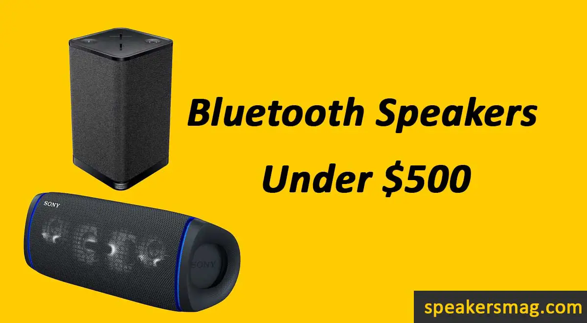 Best Bluetooth Speakers Under $500