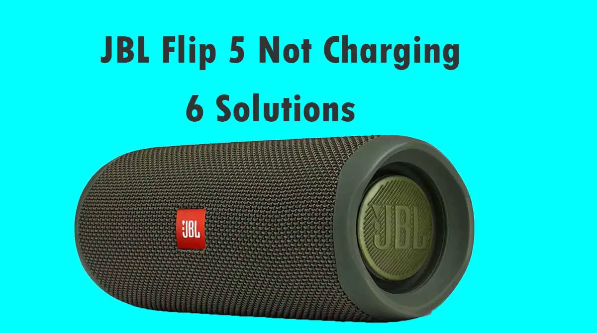 JBL Flip 5 not Charging