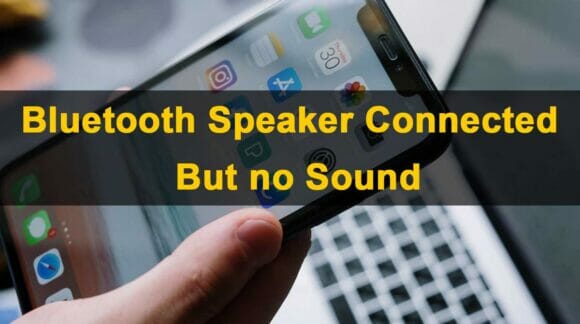 Bluetooth Speaker Connected But No Sound iPhone