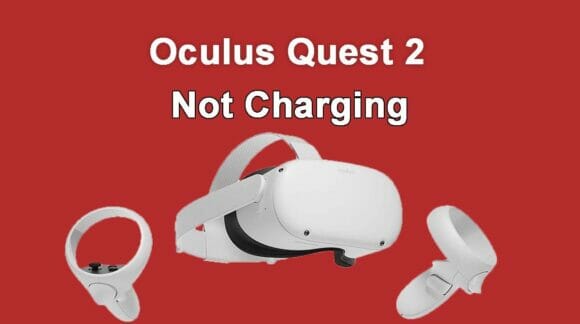 Oculus Quest 2 Not Charging