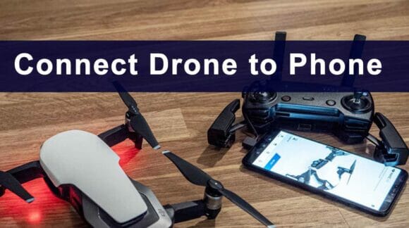 Connect Drone To Phone