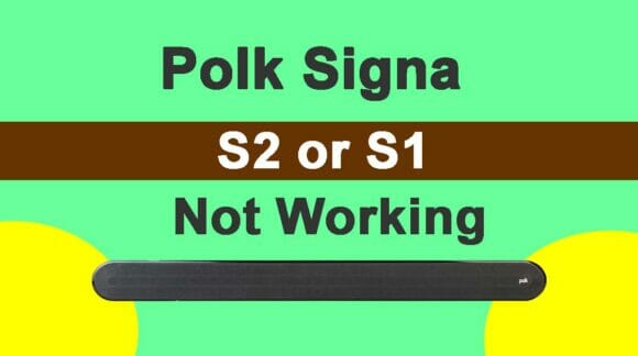 Polk Signa S2 or S1 Subwoofer Not Working