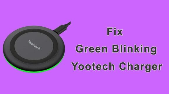 Yootech Wireless Charger Blinking Green