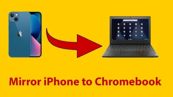 How to Screen Mirror iPhone to Chromebook