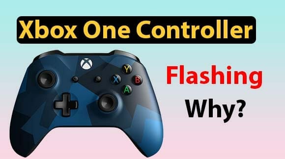 Why is My Xbox One Controller Flashing