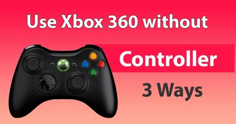 3 Ways to Use Xbox 360 Without Controller - SpeakersMag