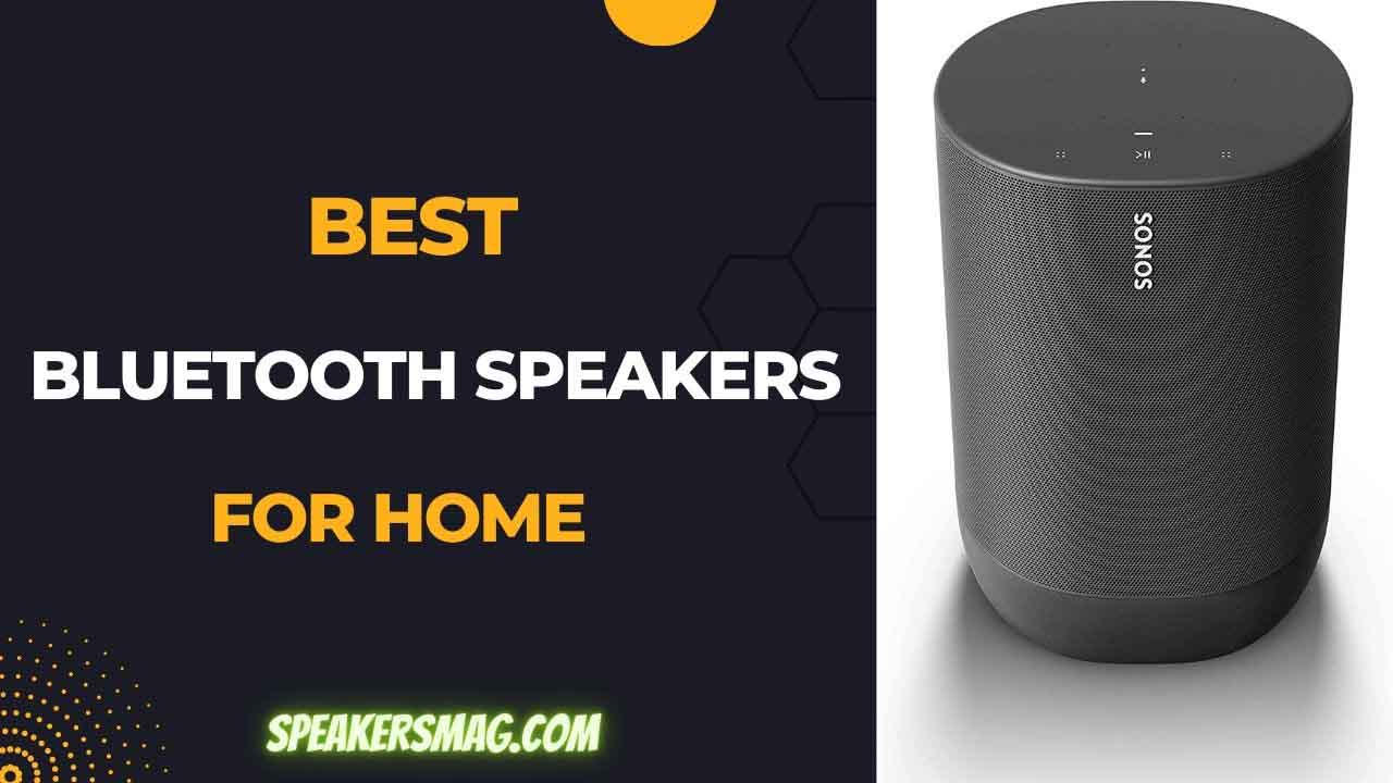 Best Bluetooth Speakers for Home