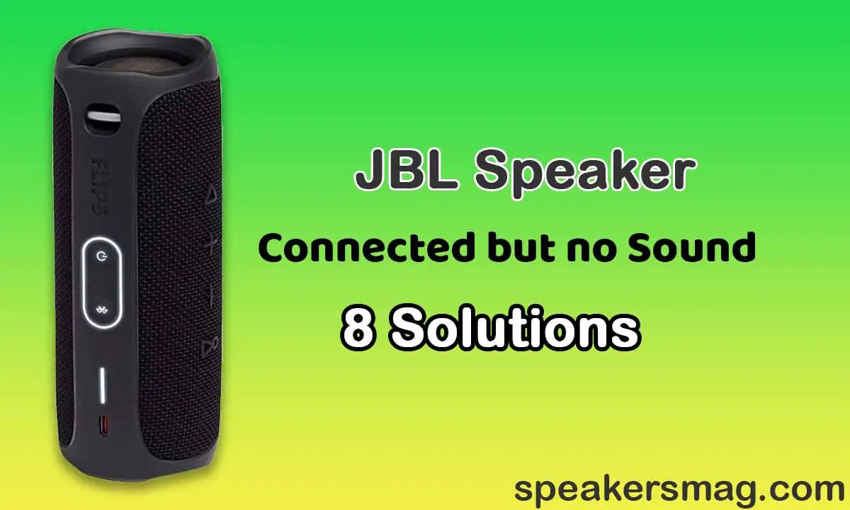 Fix JBL Speaker Connected But No Sound