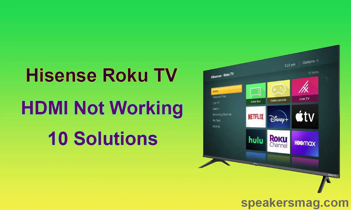 Hisense Roku TV HDMI Not Working